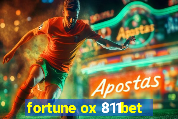 fortune ox 811bet